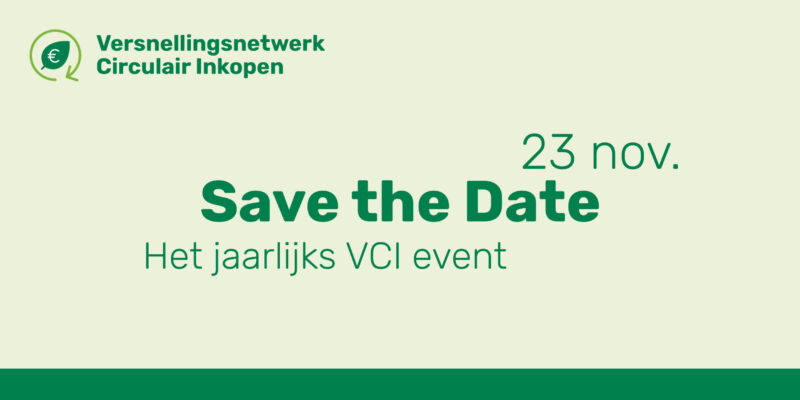 Save the Date: 23 nov. - Fysieke bijeenkomst Versnellingsnetwerk Circulair Inkopen